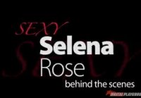 Sexy Selena Rose   Behind The Scenes