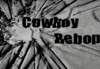 Cowboy Bebop 25 series (blues for real мужчин