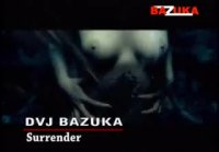 Dvj Bazuka   Surrender